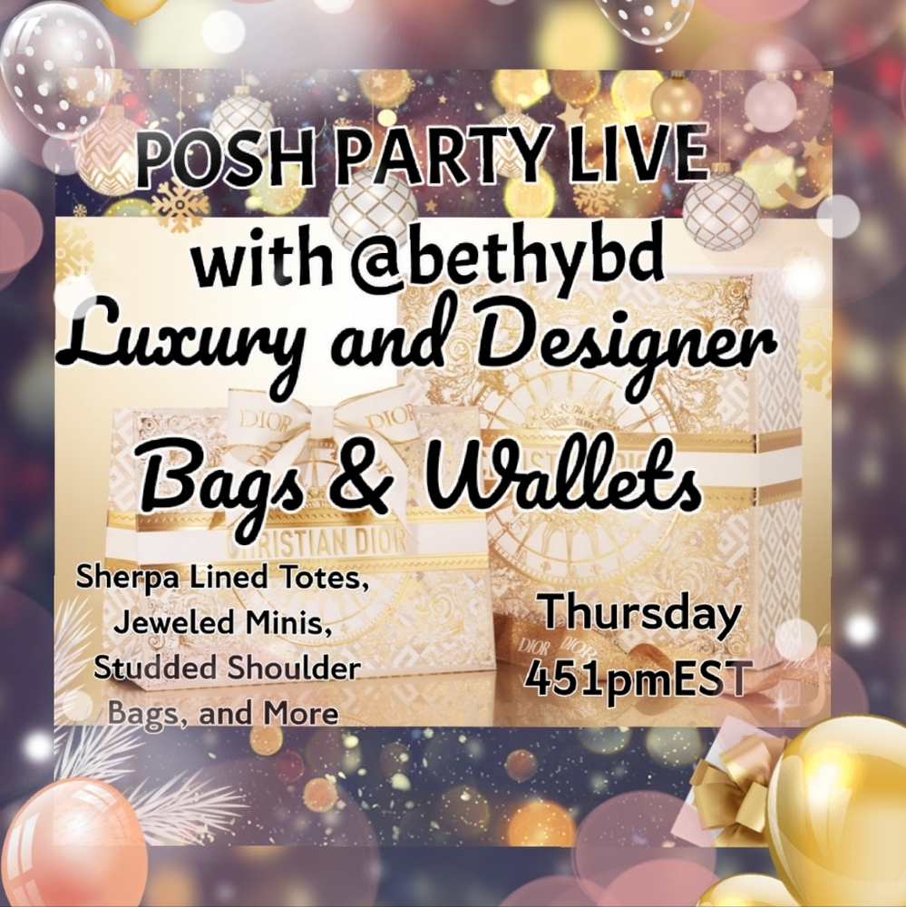 POSH PARTY LIVE TODAY @bethybd Badged Host👉Luxe Bags🙋🏼♀Selecting Host Picks➕ - Picture 17 of 17